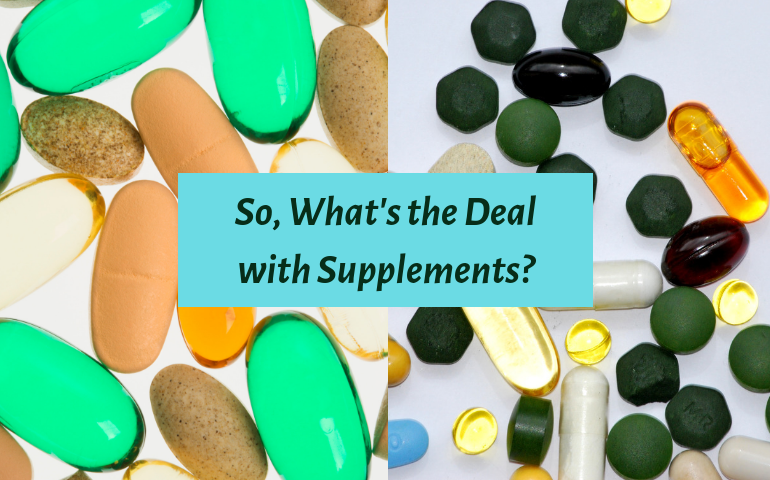 What supplements should I take?